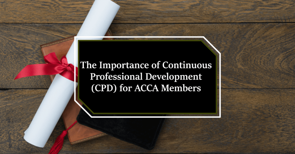 The Importance Of Continuous Professional Development (CPD) For ACCA ...